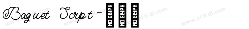 Baguet Script字体转换